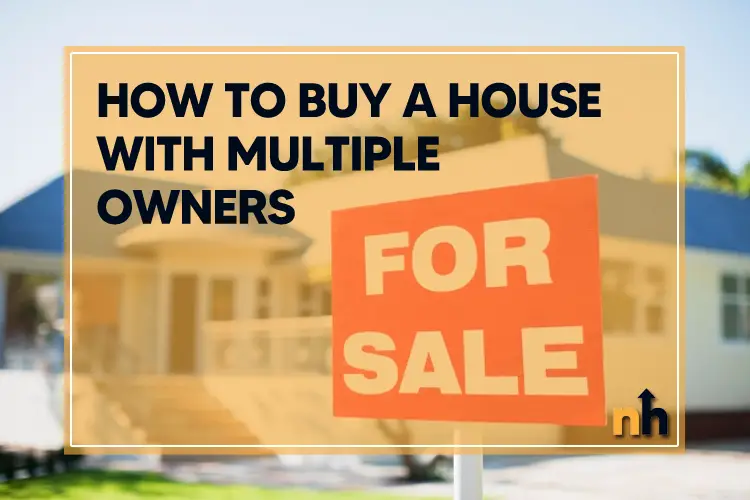 buy house multiple owners